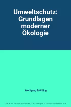 Couverture du produit · Umweltschutz: Grundlagen moderner Ökologie