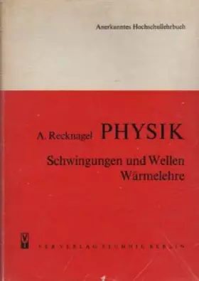 Couverture du produit · Physik Schwingungen und Wellen Wärmelehre