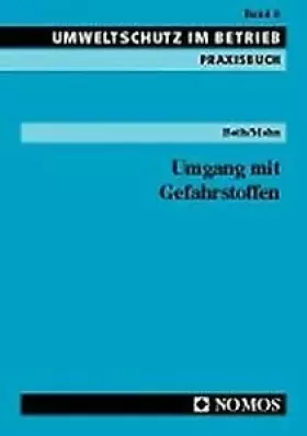 Couverture du produit · Umgang mit Gefahrstoffen: Praxisbuch (Umweltschutz im Betrieb)