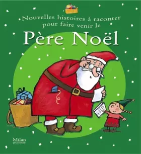 Couverture du produit · Nouvelles histoires à raconter pour faire venir le Père Noël