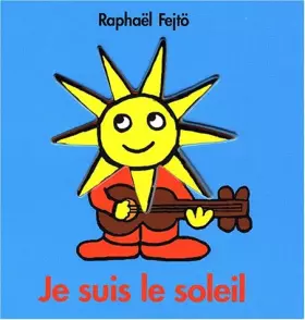 Couverture du produit · Je suis le soleil