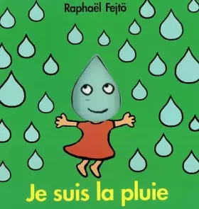Couverture du produit · Je suis la pluie