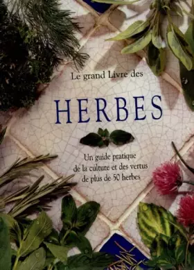 Couverture du produit · Le Grand Livre des herbes