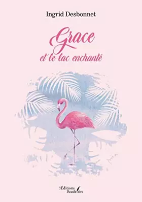 Couverture du produit · Grace et le lac enchanté
