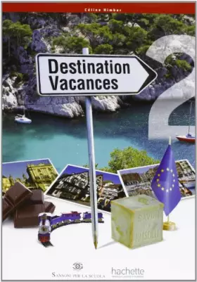 Couverture du produit · Destination vacances. Per la scuola media. Con CD Audio (Vol. 2)