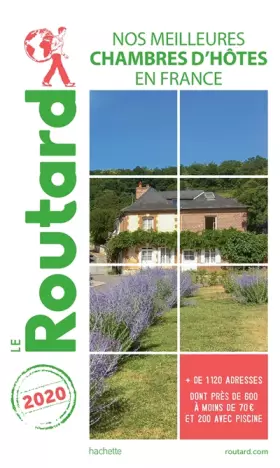 Couverture du produit · Guide du Routard Nos meilleures chambres d'hôtes en France 2020