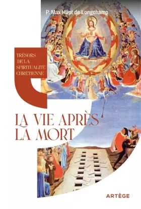 Couverture du produit · Trésors de la spiritualité chrétienne : la vie après la mort