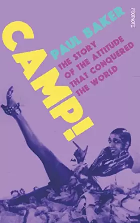 Couverture du produit · Camp!: The Story of the Attitude that Conquered the World