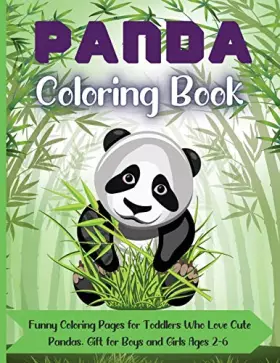 Couverture du produit · Panda Coloring Book: Great Coloring Pages for Toddlers Who Love Cute Pandas, Gift for Boys and Girls Ages 2-6, One-Sided Printi