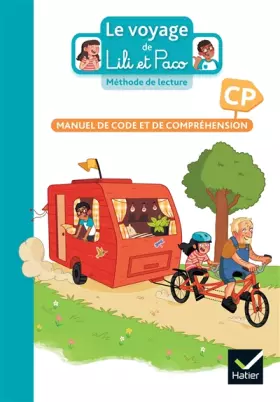 Couverture du produit · Le Voyage de Lili et Paco CP - Méthode de lecture - Ed. 2023 - Livre de l'élève