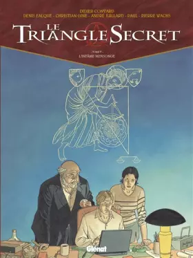 Couverture du produit · Le Triangle Secret, Tome 5 : L'Infâme Mensonge