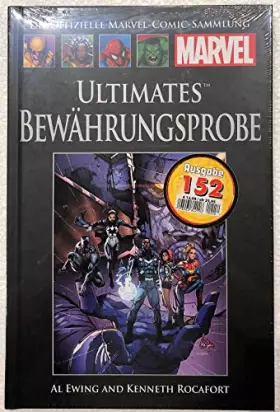 Couverture du produit · Die offizielle Marvel-Comic-Sammlung 118: Ultimates - Bewährungsprobe