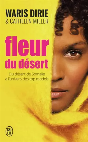 Couverture du produit · Fleur du désert : Du désert de Somalie à l'univers des top models