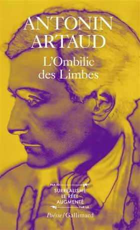 Couverture du produit · L'ombilic des limbes suivi de le pèse-nerfs et autres textes