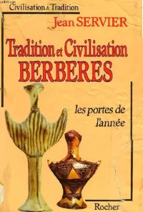 Couverture du produit · TRADITION ET CIVILISATION BERBERES. Les portes de l'année