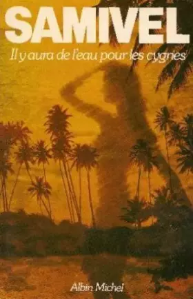 Couverture du produit · Il y aura de l'eau pour les cygnes