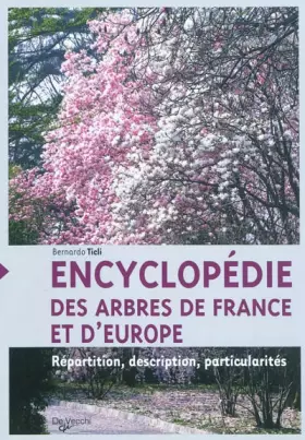 Couverture du produit · Encyclopédie des arbres de France et d'Europe: Répartition, description, particularités