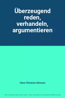 Couverture du produit · Überzeugend reden, verhandeln, argumentieren