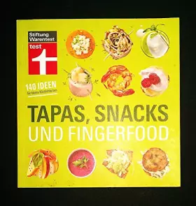 Couverture du produit · Tapas, Snacks & Fingerfood: 140 Ideen für kleine Köstlichkeiten