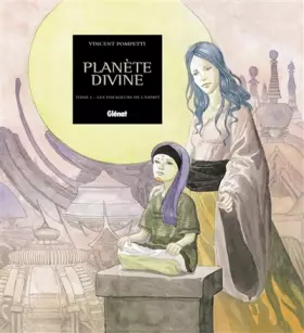 Couverture du produit · Planète divine, tome 1 : Les Voyageurs de l'esprit