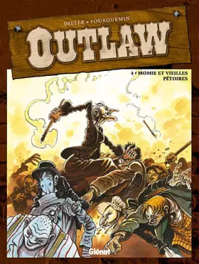 Couverture du produit · Outlaw, Tome 4 : Momie et veilles pétoires