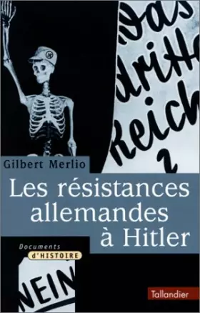 Couverture du produit · Les Résistances allemandes à Hitler