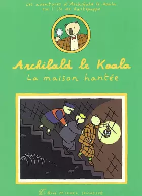 Couverture du produit · Archibald le koala : La Maison hantée
