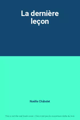 Couverture du produit · La dernière leçon