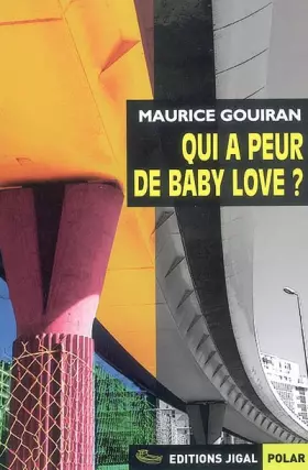 Couverture du produit · Qui a peur de Baby Love ?