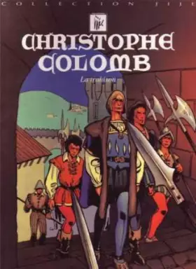 Couverture du produit · CHRISTOPHE COLOMB TOME 2 : LA TRAHISON
