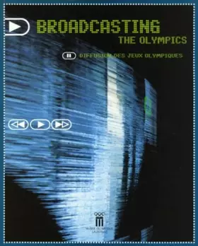 Couverture du produit · Broadcasting the Olympics (Diffusion Des Jeux Olympiques)