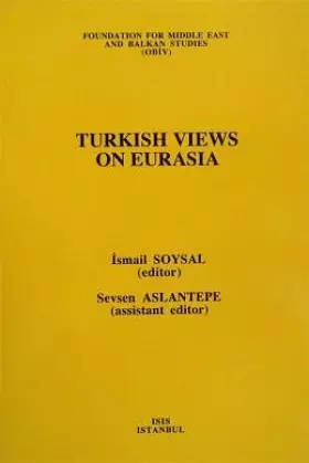 Couverture du produit · Turkish views on Eurasia