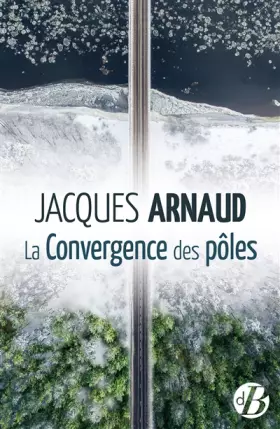 Couverture du produit · La Convergence des pôles