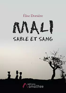 Couverture du produit · MALI SABLE ET SANG