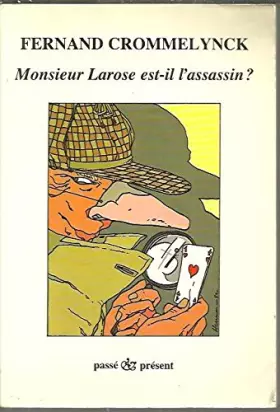 Couverture du produit · Monsieur larose est il l'assassin