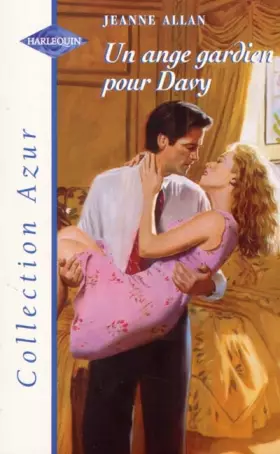 Couverture du produit · Un ange gardien pour Davy (Collection Azur)