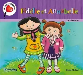 Couverture du produit · Fidélie et Annabelle/La trisomie