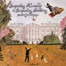 Couverture du produit · Jacqueline Kennedy et Jacqueline Duhême partent en voyage