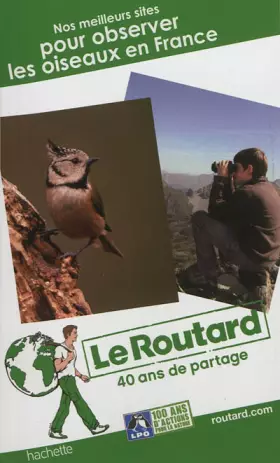 Couverture du produit · Guide du Routard Nos meilleurs sites pour observer les oiseaux en France