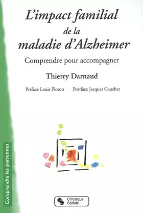 Couverture du produit · L'impact familial de la maladie d'Alzheimer : Comprendre pour accompagner