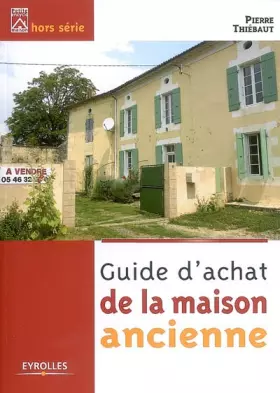 Couverture du produit · Guide d'achat de la maison ancienne