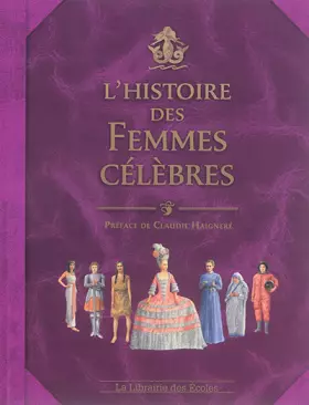 Couverture du produit · L'histoire des Femmes Célèbres