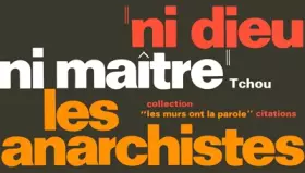 Couverture du produit · NI DIEU, NI MAITRE, LES ANARCHISTES