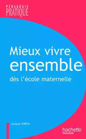 Couverture du produit · Mieux vivre ensemble