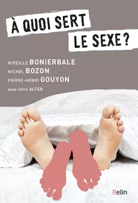 Couverture du produit · A quoi sert le sexe ?