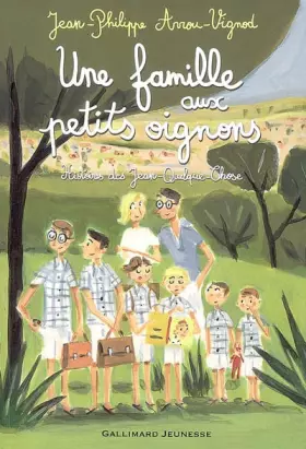 Couverture du produit · Une famille aux petits oignons: Histoires des Jean-Quelque-Chose