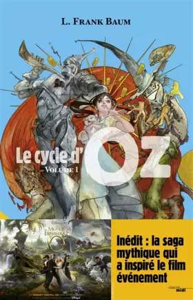 Couverture du produit · Le cycle d'oz, Volume 1 : Le magicien d'Oz, Le merveilleux pays d'Oz
