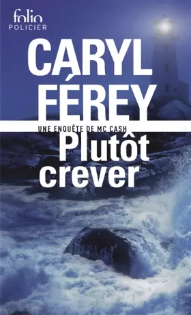 Couverture du produit · Plutôt crever: Une enquête de Mc Cash