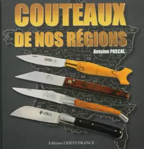 Couverture du produit · COUTEAUX DE NOS REGIONS (version luxe)