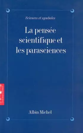 Couverture du produit · La Pensée scientifique et les parasciences